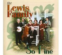 Lewis Family - So Fine