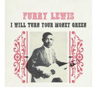 Lewis Furry - I Will Turn Your Money Green