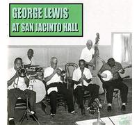 George Lewis At San Jacinto Hall (CD) Album