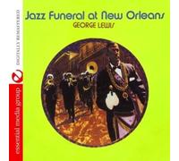 Lewis, George - Jazz Funeral At New Orleans