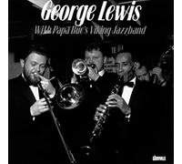 Lewis, George - With Papa Bues Viking Jazzzband