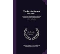 Lewis Goldsmith Lewis Stewarton Edwar The Revolutionary Pluta (Copertina rigida)