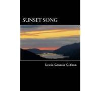 Lewis Grassic Gibbon Sunset Song (Tascabile)