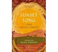 Lewis Grassic Gibbon Sunset Song (Tascabile) Canons