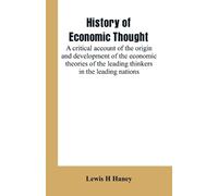 Lewis H Haney History of economic thought (Tascabile)
