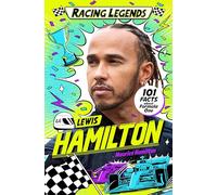 Lewis Hamilton: 101 Facts about Formula One