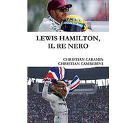 LEWIS HAMILTON, IL RE NERO