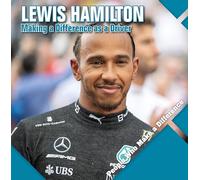 Lewis Hamilton: Making a Difference As a Driver