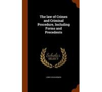 Lewis Hochheime The law of Crimes and Criminal Procedure, Inc (Copertina rigida)