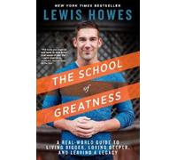 Lewis Howes The School of Greatness (Tascabile)