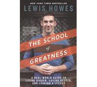 Lewis Howes The School of Greatness (Tascabile)