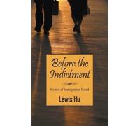 Lewis Hu Before the Indictment (Copertina rigida)