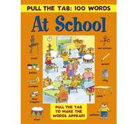 Lewis Jan Pull the Tab 100 Words: at School (Copertina rigida)
