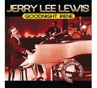 Lewis, Jerry Lee - GOODNIGHT IRENE