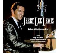 Lewis, Jerry Lee - Ladies & Gentleman: Live