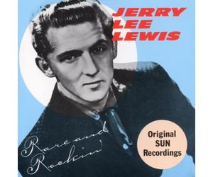 Lewis,Jerry Lee - Rare and Rockin'