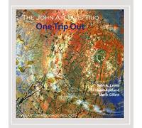 Lewis, John A. - One Trip Out