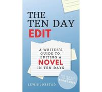 Lewis Jorstad The Ten Day Edit (Tascabile) Ten Day Novelist