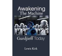 Lewis Kirk Awakening The Machine (Tascabile)