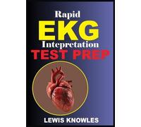 Lewis Knowles Rapid EKG Interpretation Test Prep (Tascabile)