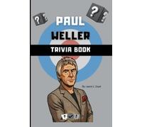 Lewis L Lloyd The Paul Weller Trivia Book (Tascabile)