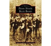 Lewis Lazarow Thomas Range Penn State Blue Band (Tascabile) Images of America