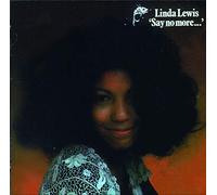 Lewis Linda - Say No More...