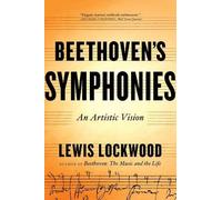 Lewis Lockwood Beethoven's Symphonies (Tascabile)