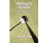 Lewis M Greer Getting To Scratch (Tascabile)