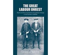 Lewis Mates The Great Labour Unrest (Copertina rigida)