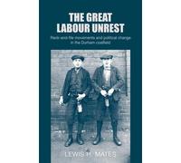 Lewis Mates The Great Labour Unrest (Tascabile)