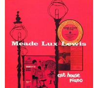 Lewis,Meade Lux - Cat House Piano