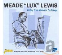 Lewis, Meade Lux - Gliding From Glendale To Chicago