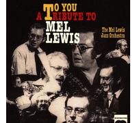Lewis,Mel - To You,a Tribute to Mel Lewis