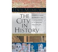 Lewis Mumford City In History, The (Copertina rigida)