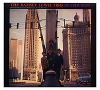 Lewis,Ramsey Trio - In Chicago - Stretching Out