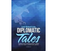 Lewis Richard Luchs Diplomatic Tales (Tascabile)