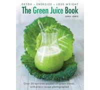Lewis Sara Green Juice Book (Copertina rigida)