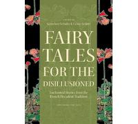 Lewis Seifert Fairy Tales for the Disillusioned (Copertina rigida)