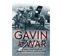 Lewis Sorley Gavin at War (Tascabile)