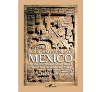 Lewis Spence Magic & Mysteries of Mexico (Tascabile)