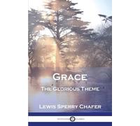 Lewis Sperry Chafer Grace (Tascabile)