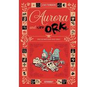 Lewis Trondheim Aurora und der Ork 3: Der Schrecken der Orks (Tascabile)