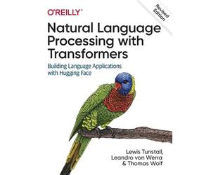 Lewis Tunstall Thomas Wo Natural Language Processing with Transform (Tascabile)