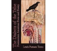 Lewis Turco The Dialects of the Tribe (Tascabile)