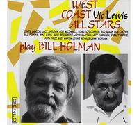 Lewis, Vic - West Coast All Stars Play Bill Holman
