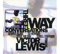 Lewis Victor – Three Way Conversations – CD