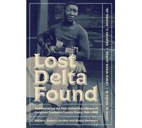 Lewis Wade Jones John W. Work Samuel C. Adams Lost Delta Found (Tascabile)