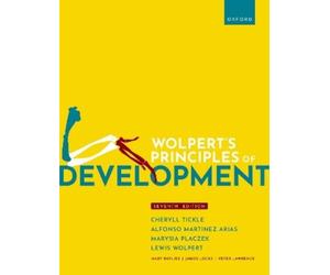 Lewis Wolpert Marysia Placzek Alfonso Martinez Ar Wolpert's Princip (Tascabile)