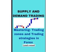 Lewis Wood Supply and Demand Trading (Tascabile)
